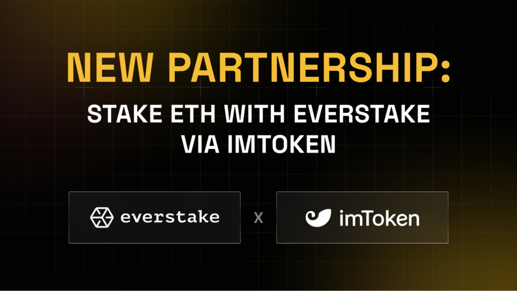 Everstake Now Available in imToken: A Trusted Choice for Stakers