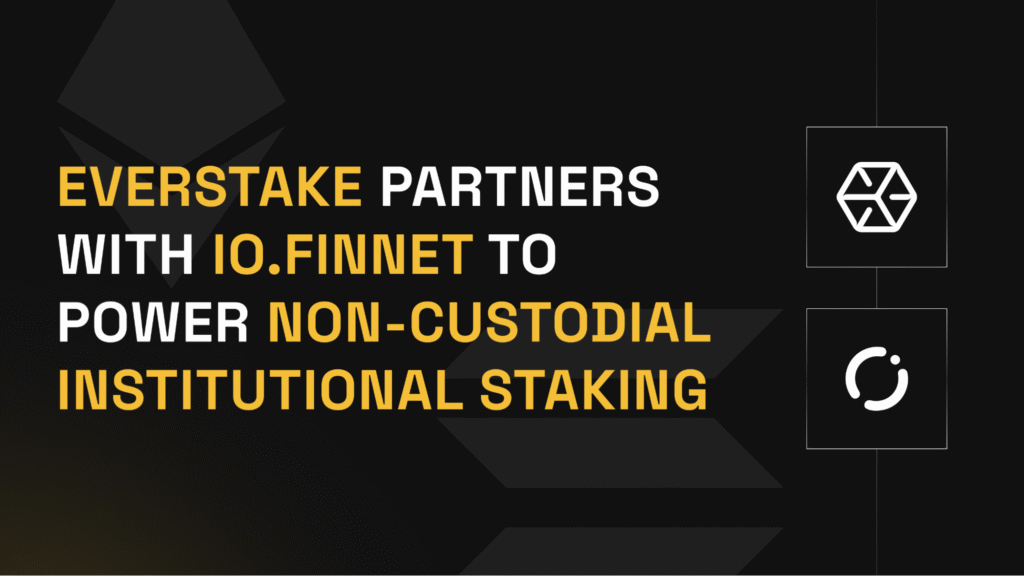 Everstake Tapped as Core Staking Provider for io.finnet’s Institutional Ecosystem