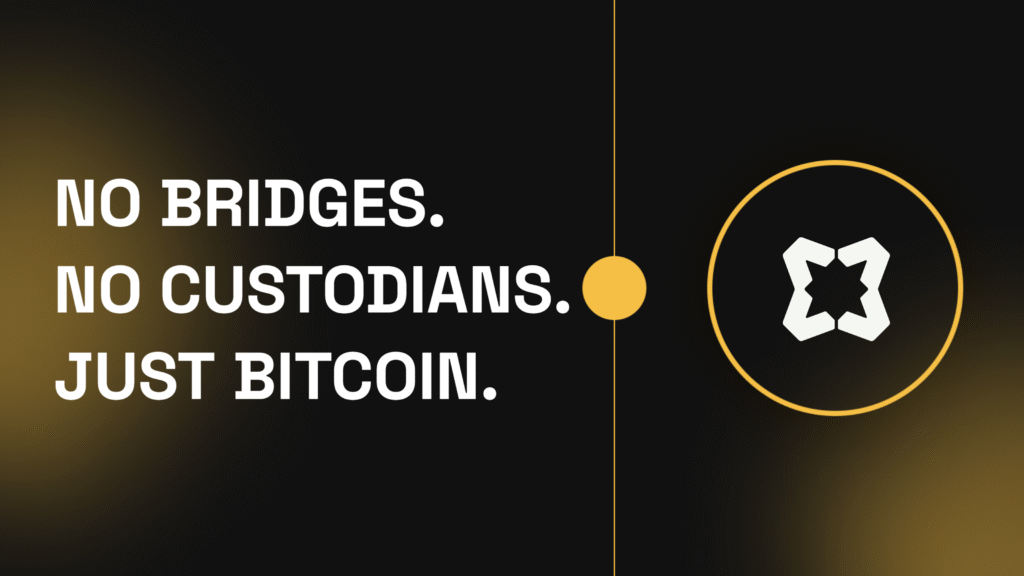 No Bridges. No Custodians. Just Bitcoin.
