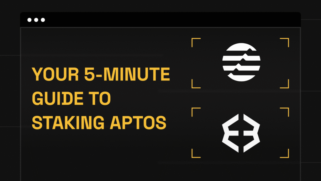 Your 5-minute guide to staking Aptos