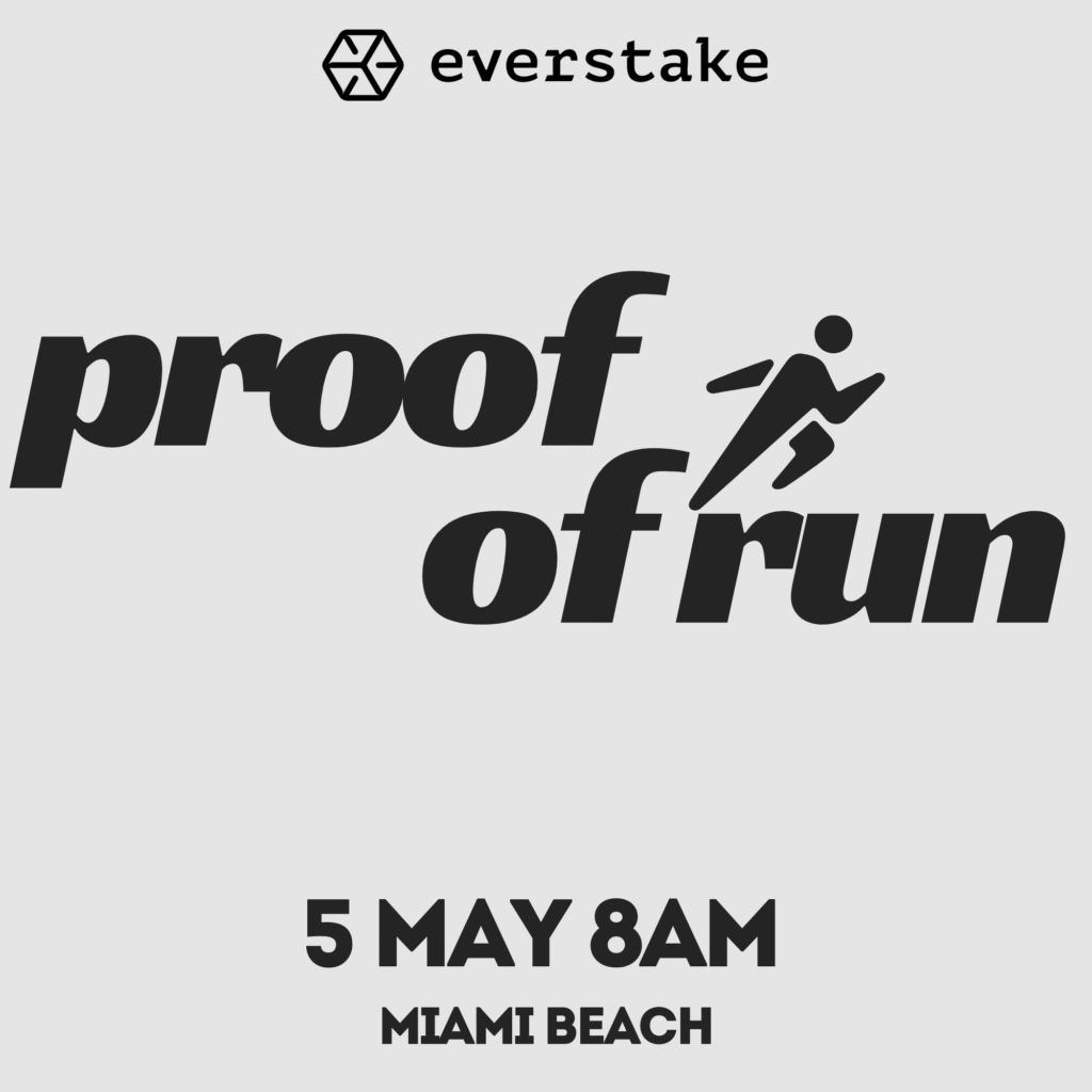 Everstake Proof of Run, Consensus Miami