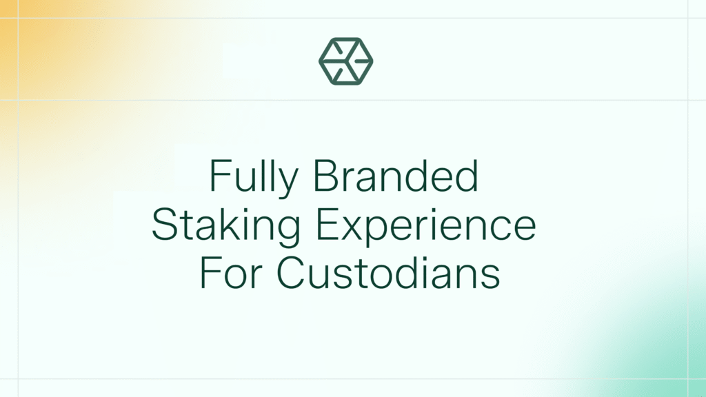 White label staking for institutions powered by Everstake - the leading staking validator