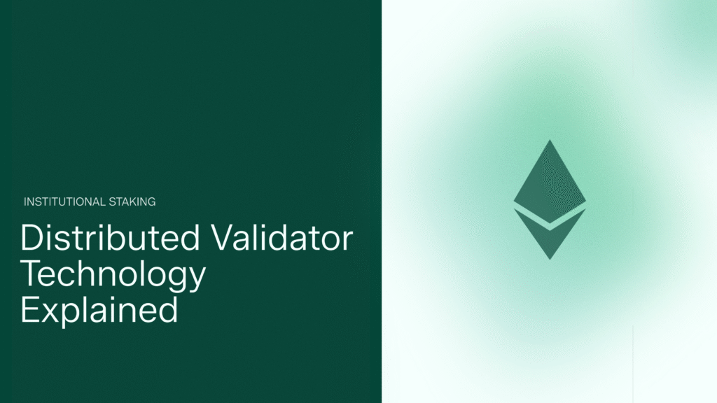 DVT (Distributed Validator Technology for Institutions)
