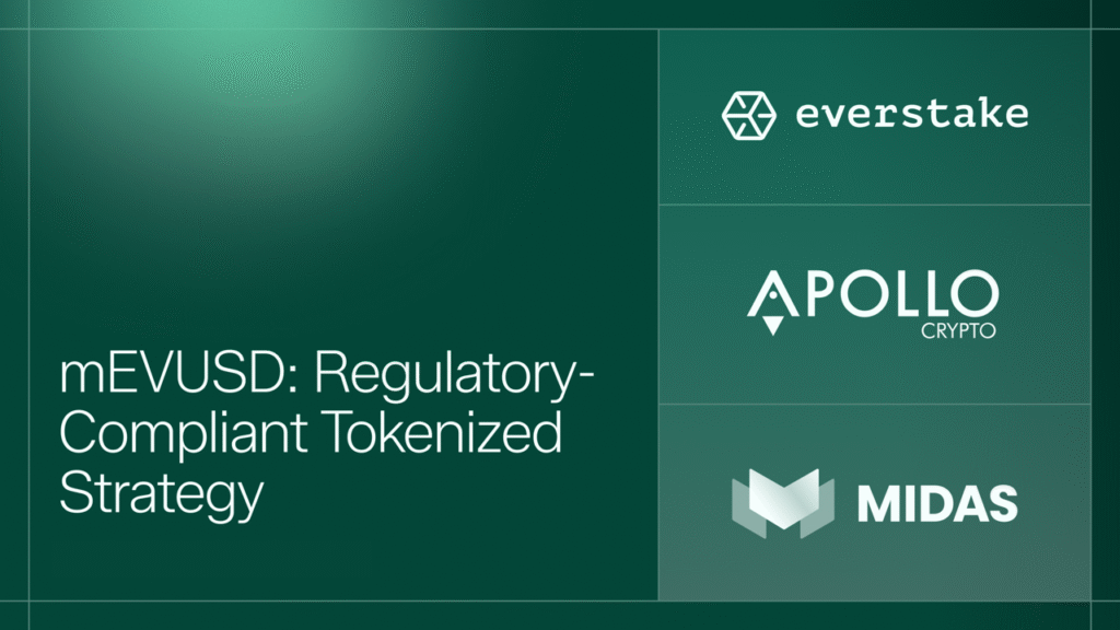 Everstake, Apollo Crypto, and Midas Launch mEVUSD, a Regulatory-Compliant Tokenized Strategy
